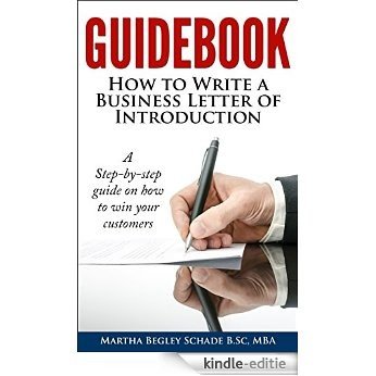 Guidebook: How To Write A Business Letter Of Introduction.: Formal Business letters made easy! (English Edition) [Kindle-editie]