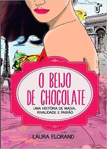 O Beijo de Chocolate - Volume 2