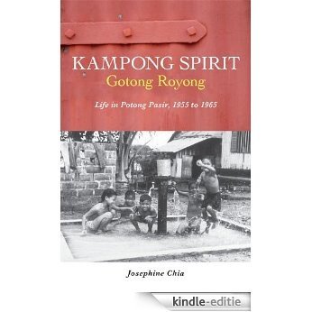Kampong Spirit - Gotong Royong [Kindle-editie]