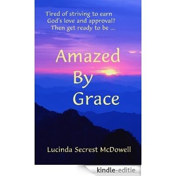 Amazed By Grace (English Edition) [Kindle-editie]