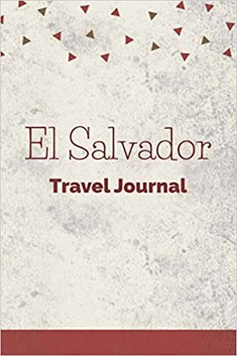 indir El Salvador Travel Journal: Fillable 6x9 Travel Journal | Dot Grid | Perfect gift for globetrotters for El Salvador trip | Checklists | Diary for ... abroad, au pair, student exchange, world trip