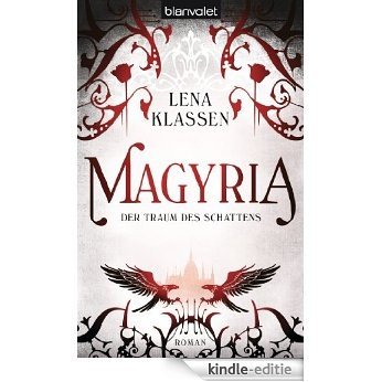 Magyria 3 - Der Traum des Schattens: Roman (German Edition) [Kindle-editie]
