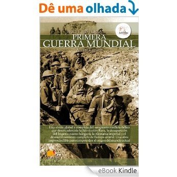 Breve historia de la Primera Guerra Mundial [eBook Kindle]