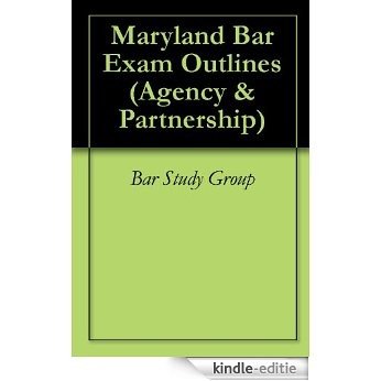 Maryland Bar Exam Outlines (Agency & Partnership) (English Edition) [Kindle-editie]