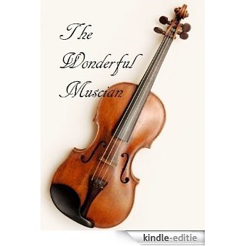 The Wonderful Musician (English Edition) [Kindle-editie]