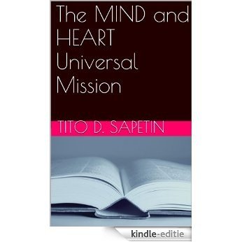 The MIND and HEART Universal Mission ((10+3 MDGC Book) Book 16) (English Edition) [Kindle-editie]