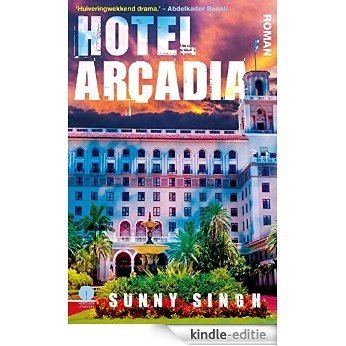 Hotel Arcadia [Kindle-editie]