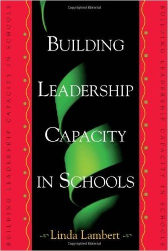 Building Leadership Capacity in Schools