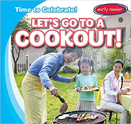 indir Let&#39;s Go to a Cookout! (Time to Celebrate!)
