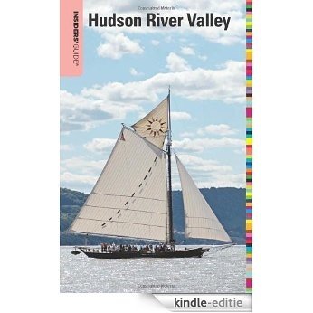 Insiders' Guide® to the Hudson River Valley (Insiders' Guide Series) [Kindle-editie]