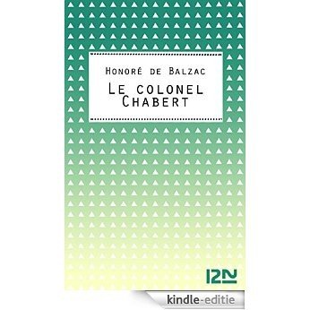 Le Colonel Chabert (Classiques) [Kindle-editie]