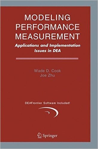Modeling Performance Measurement: Applications and Implementation Issues in Dea