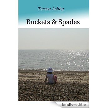 Buckets and Spades (English Edition) [Kindle-editie]