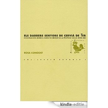 Els darrers senyors de Cervià de ter (BHR (Biblioteca d'Història Rural)) [Kindle-editie]