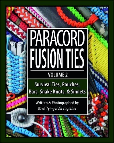 Télécharger Paracord Fusion Ties, Volume 2 : Survival Ties, Pouches, Bars, Snake Knots and Sinnets