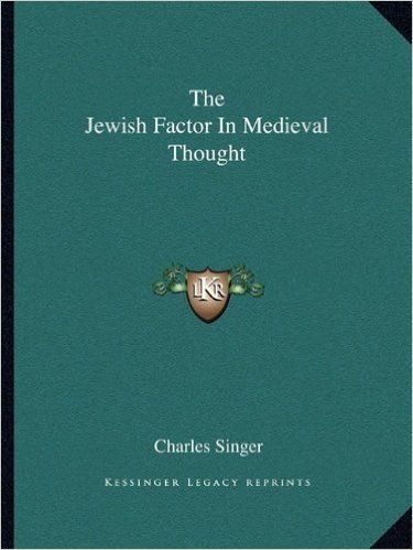 The Jewish Factor in Medieval Thought