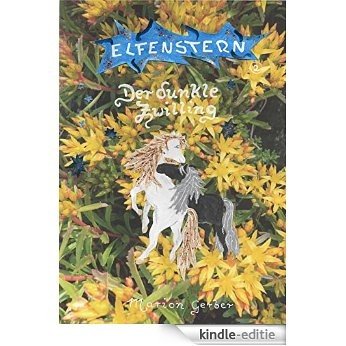 Elfenstern - Der dunkle Zwilling (German Edition) [Kindle-editie]