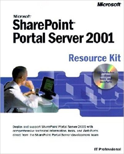 Microsoft Sharepoint Portal Server 2001 Resource Kit