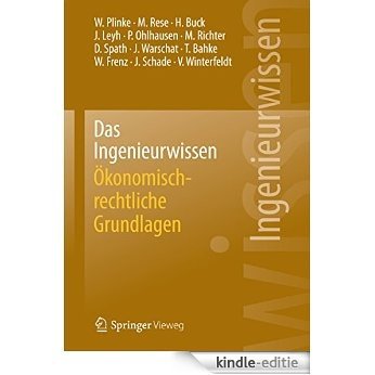 Das Ingenieurwissen: Ökonomisch-rechtliche Grundlagen [Print Replica] [Kindle-editie]