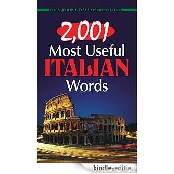 2,001 Most Useful Italian Words (Dover Language Guides Italian) [Kindle-editie]