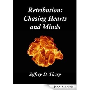 Retribution: Chasing Hearts and Minds (English Edition) [Kindle-editie] beoordelingen