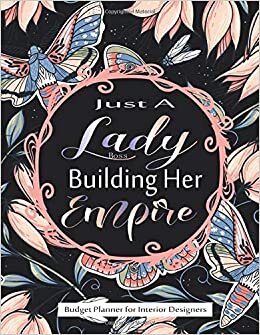 indir Just A Lady Boss Building Her Empire: Budget Planner for Interior Designers: Cute interior designer gifts for women / budgeting planner 2021 full size ... / Best gift for friend or family member