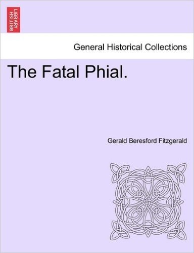 The Fatal Phial.