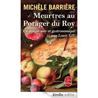 Meurtres au potager du Roy (Policier / Thriller) (French Edition) [Kindle-editie]