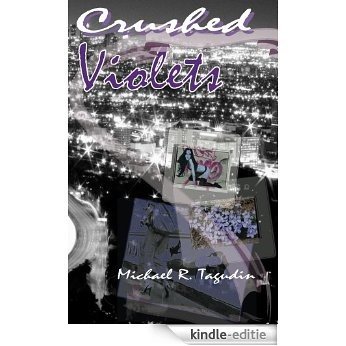 Crushed Violets (STREET POETRY Book 1) (English Edition) [Kindle-editie]