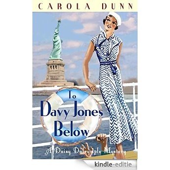 To Davy Jones Below (A Daisy Dalrymple Mystery) [Kindle-editie]