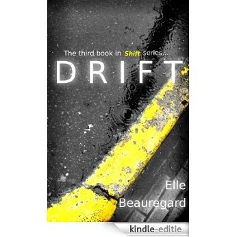 DRIFT (Shift Series #3) (English Edition) [Kindle-editie]