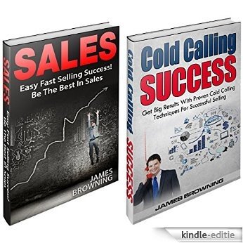 Sales Success: BOX SET (Sales, Cold Calling, Marketing & Sales, Selling Techniques) (English Edition) [Kindle-editie]