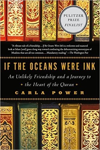 If the Oceans Were Ink: An Unlikely Friendship and a Journey to the Heart of the Quran baixar