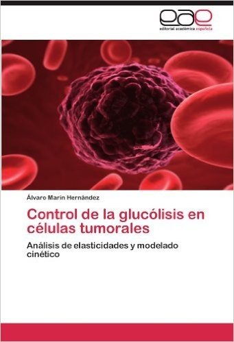 Control de La Glucolisis En Celulas Tumorales