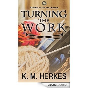 Turning the Work (Partners Book 1) (English Edition) [Kindle-editie]