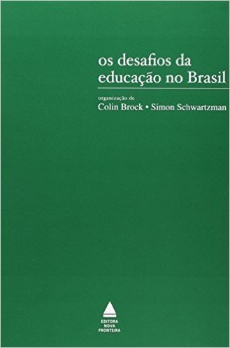 Os Desafios Da Educação No Brasil