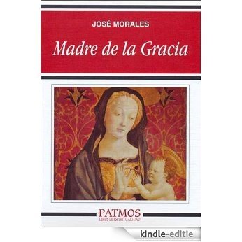 Madre de la gracia [Kindle-editie] beoordelingen