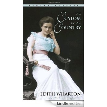 The Custom of the Country (Bantam Classics) [Kindle-editie] beoordelingen