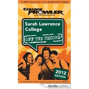 Sarah Lawrence College 2012 (English Edition) [Kindle-editie]