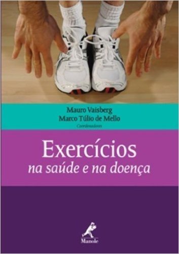 Exercícios na Saúde e na Doença