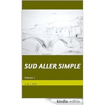 Sud aller simple: Volume I (French Edition) [Kindle-editie] beoordelingen