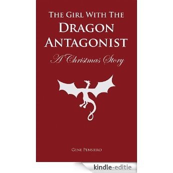 The Girl With The Dragon Antagonist (English Edition) [Kindle-editie]