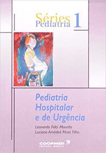Pediatria Hospitalar E De Urgência
