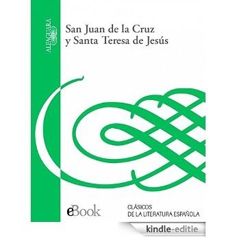 San Juan de la Cruz y Santa Teresa de Jesús [Kindle-editie]