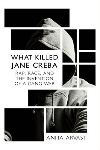 What Killed Jane Creba: Rap, Race, and the Invention of a Gang War