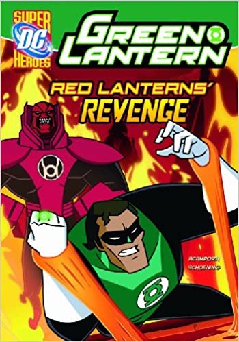 Green Lantern: Red Lanterns' Revenge (DC Super Heroes (Quality))