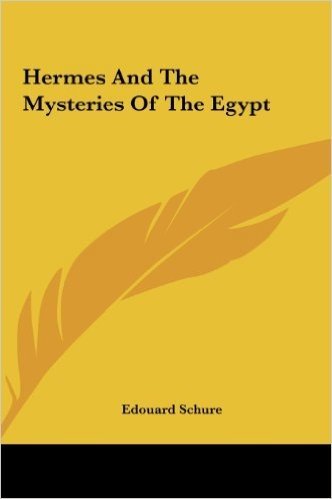 Hermes and the Mysteries of the Egypt