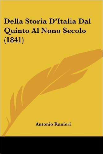 Della Storia D'Italia Dal Quinto Al Nono Secolo (1841) baixar