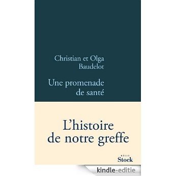 Une promenade de santé (Essais - Documents) (French Edition) [Kindle-editie]
