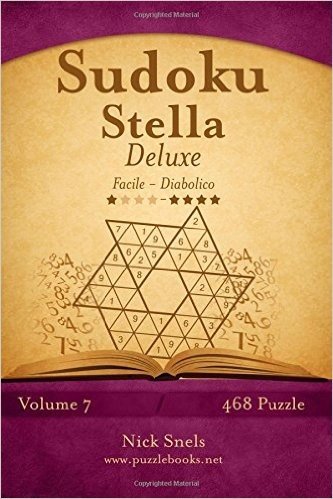 Sudoku Stella Deluxe - Da Facile a Diabolico - Volume 7 - 468 Puzzle